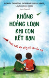 Khong Hoang Loan Khi Con Ket Ban - Nhieu Tac Gia - Book