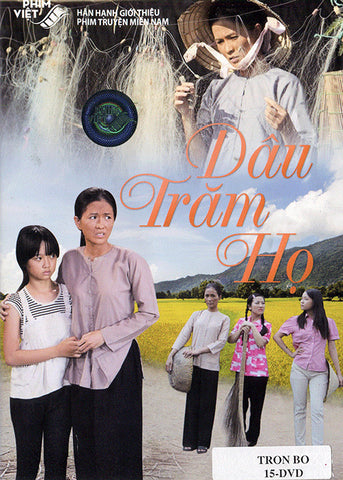 Dau Tram Ho - Tron Bo 15 DVDs - Phim Mien Nam
