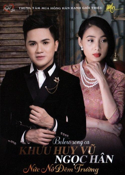 Khuu Huy Vu - Ngoc Han - Nuc No Dem Truong - DVD