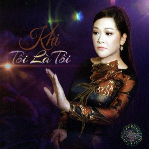 Khi Toi La Toi - CD Thuy Nga