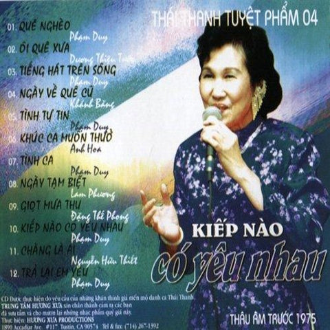 Thai Thanh 4 - Kiep Nao Co Yeu Nhau - CD Nhac Vang Truoc 1975