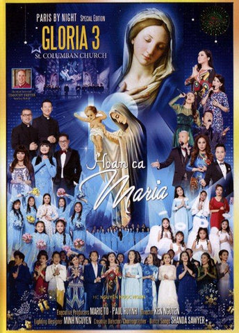 Gloria 3 - Hoan Ca Maria - 2 DVDs + 2 CDs