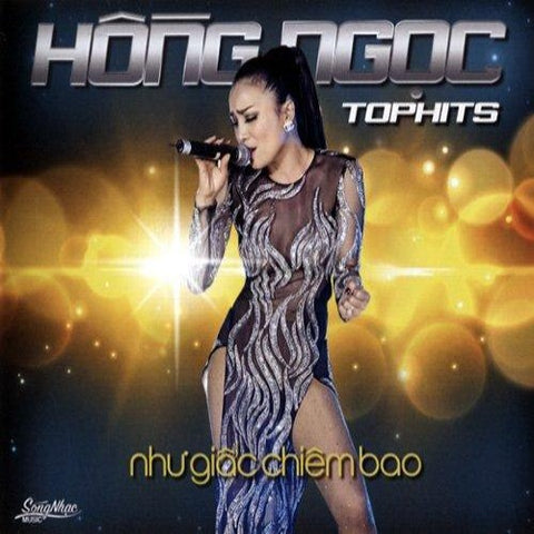 Hong Ngoc Tophits - Nhu Giac Chiem Bao - CD