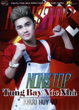 Khuu Huy Vu - Nonstop - Tung Bay Noc Nha - DVD