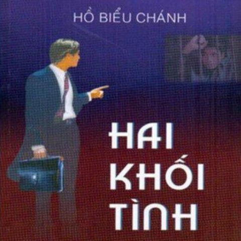 Hai Khoi Tinh - Ho Bieu Chanh - 4 CDs Audio Book