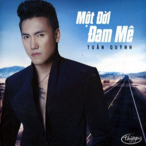 Tuan Quynh - Mot Doi Dam Me - CD Thuy Nga