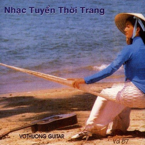 CD Vo Thuong Guitar 87 - Nhac Tuyen Thoi Trang