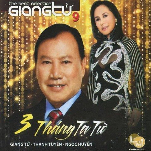 Giang Tu 9 - Ba Thang Ta Tu - CD