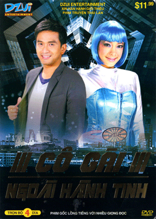 Co Gai Ngoai Hanh Tinh - Tron Bo 4 DVDs - Phim Thai Lan - Long Tieng