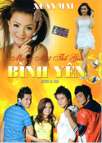1 DVD & 1 CD - Xuan Mai - Mong Mot The Gioi Binh Yen