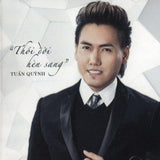 Tuan Quynh - Thoi Doi Hen Sang - CD Thuy Nga