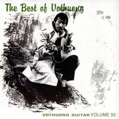CD Vo Thuong Guitar 50 - The Best Of Vo Thuong