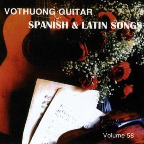 CD Vo Thuong Guitar 58 - Spanish & Latin Songs