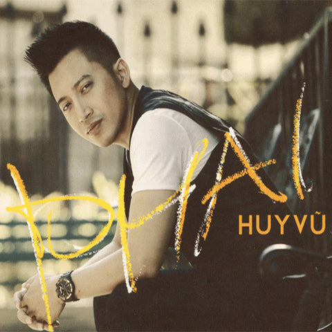 Huy Vu - Phai - CD Thuy Nga