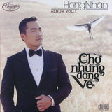 Hong Nhan - Vol 1 - Cho Nhung Dong Ve - CD Thuy Nga