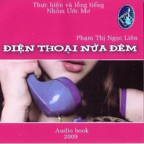 CD - Audio Book 2009 - Pham Thi Ngoc Lien - Dien Thoai Nua Dem
