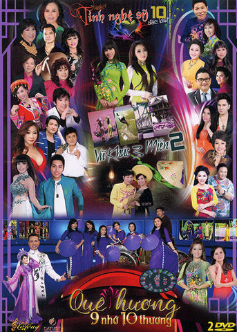 Tinh Nghe Sy 10 - Que Huong 9 Nho 10 Thuong - 2 DVDs