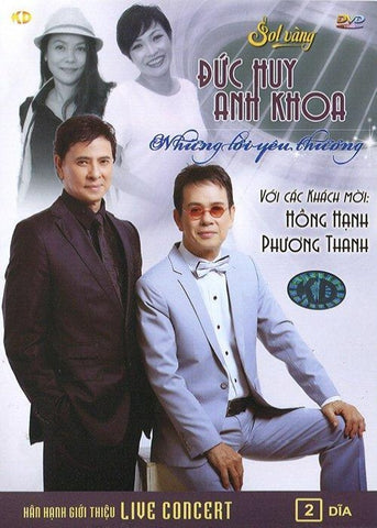Live Concert Duc Huy - Anh Khoa - Nhung Loi Yeu Thuong - 2 DVDs Ca Nhac