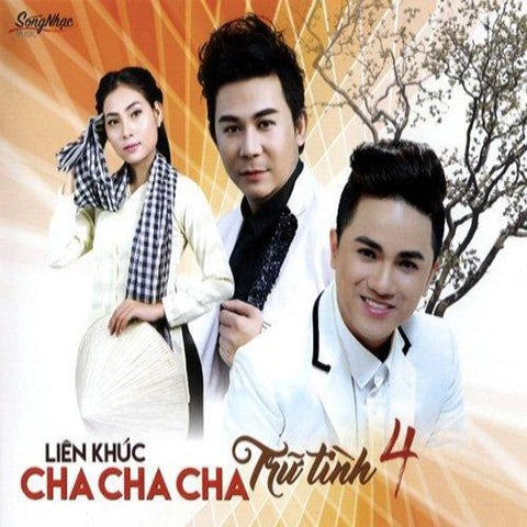 Lien Khuc Chachacha Tru Tinh 4 - CD