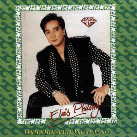 Elvis Phuong - Tinh Khuc Phuong Hoang - CD