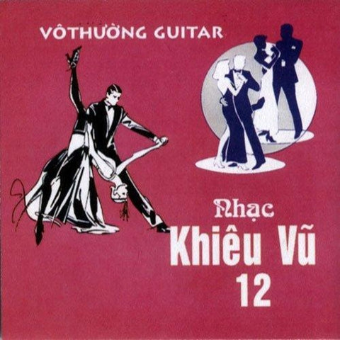 CD Vo Thuong Guitar 134 - Khieu Vu 12