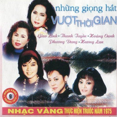 Nhung Giong Hat Vuot Thoi Gian - CD Nhac Vang 1975
