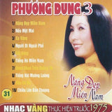 Phuong Dung 3 - Nang Dep Mien Nam - CD Nhac Vang Truoc 1975