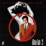 Elvis Phuong Dac Biet - Dan Ba 2 - CD