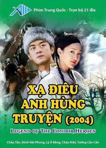 Xa Dieu Anh Hung Truyen ( 2004 ) - Tron Bo 21 DVDs - Long Tieng