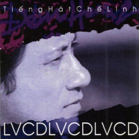 Tieng Hat Che Linh - Dem Hoang - CD