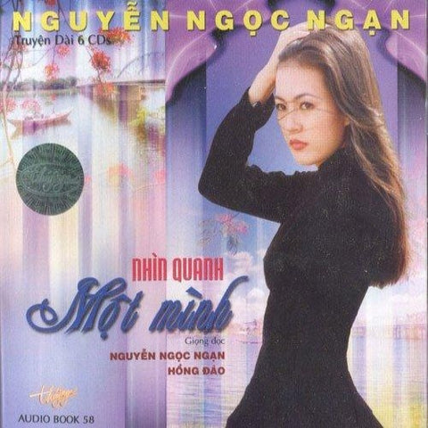 6 CDs Audio Book - Nguyen Ngoc Ngan - Nhin Quanh Mot Minh