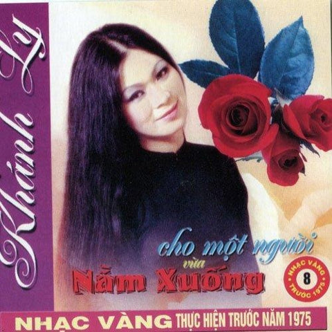Khanh Ly - Cho Mot Nguoi Vua Nam Xuong - CD