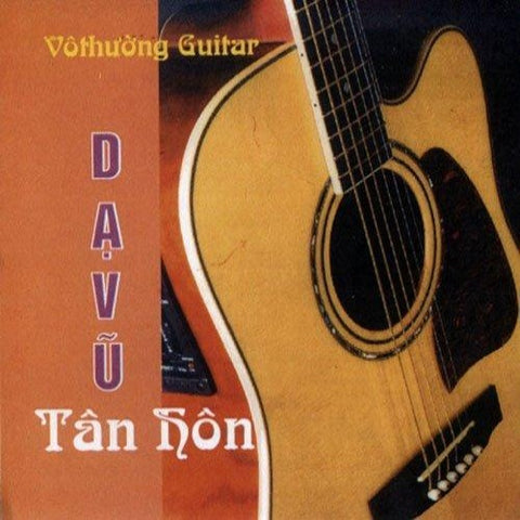CD Vo Thuong Guitar 135 - Da Vu Tan Hon
