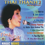 Thai Thanh 2 - Tinh Ca - CD Nhac Vang Truoc 1975