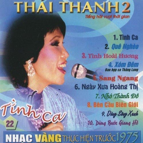 Thai Thanh 2 - Tinh Ca - CD Nhac Vang Truoc 1975