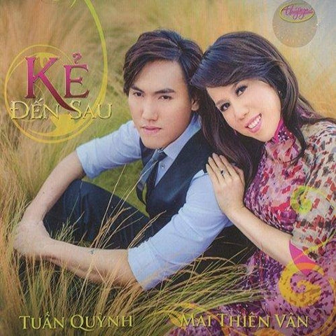 Tuan Quynh & Mai Thien Van - Ke Den Sau - CD Thuy Nga