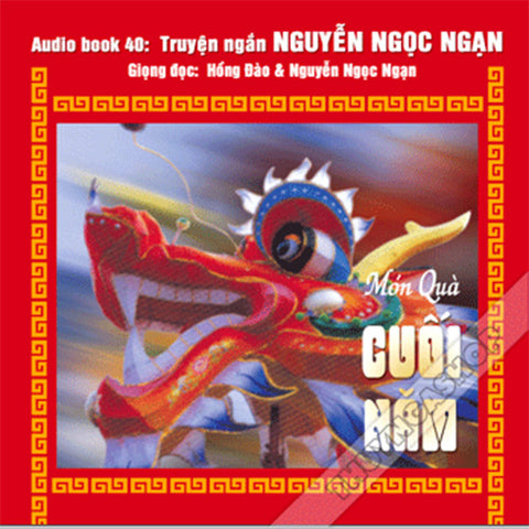 AudioBook 40 - Mon Qua Cuoi Nam - Nguyen Ngoc Ngan