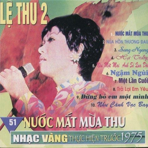 Le Thu 2 - Nuoc Mat Mua Thu - CD Nhac Vang 1975