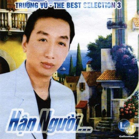 Truong Vu 3 - Han Nguoi - CD