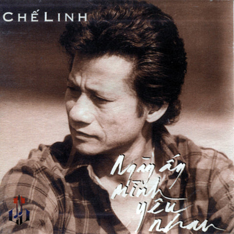 Che Linh - Ngay Ay Minh Yeu Nhau - CD