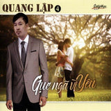 Quang Lap 4 - Guc Nga Vi Yeu - CD