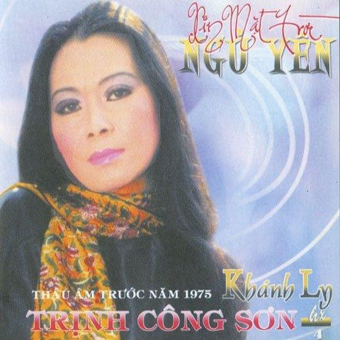 Khanh Ly - Xin Mat Troi Ngu Yen - CD Nhac Vang Truoc 1975