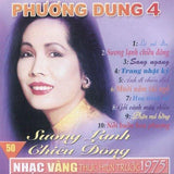 Phuong DUng 4 - Suong Lanh Chieu Dong - CD Nhac Vang Truoc 1975