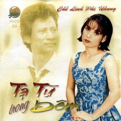 Che Linh - Phi Nhung - Ta Tu Trong Dem - CD