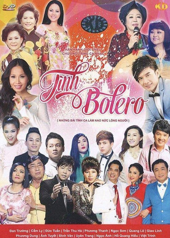 Tinh Bolero - 3 DVDs Ca Nhac