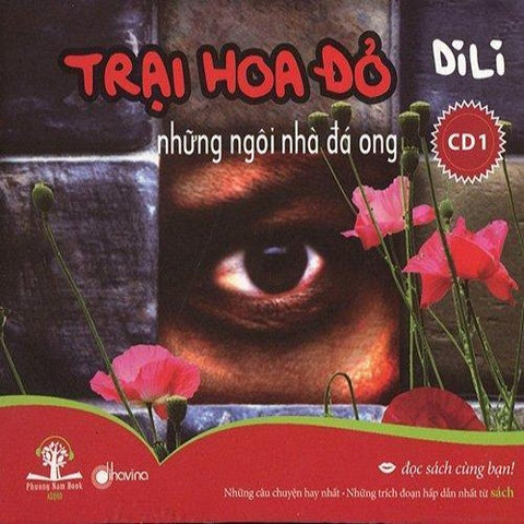 Trai Hoa Do 1 - Nhung Ngoi Nha Da Ong - CD Audio Book