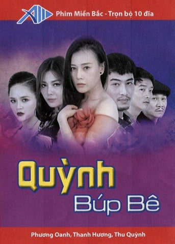 Quynh Bup Be - Tron Bo 10 DVDs - Phim Mien Bac