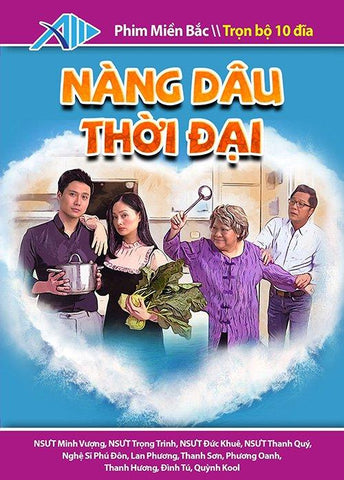 Nang Dau Thoi Dai - Tron Bo 10 DVDs - Phim Mien Bac