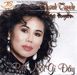 Thanh Tuyen - Biet Noi Gi Day - CD