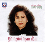 Thanh Tuyen - Gui Nguoi Ngan Dam - CD